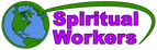 Spiritual Workers in a Physical World, Inc.